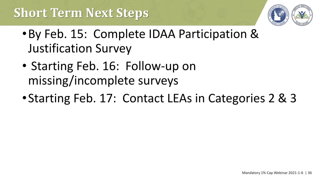 short term next steps by feb 15 complete idaa