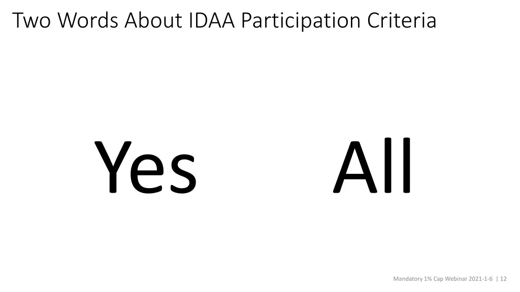 two words about idaa participation criteria