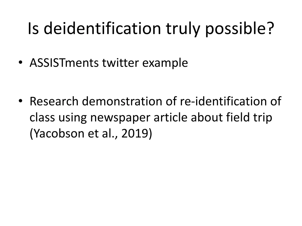 is deidentification truly possible