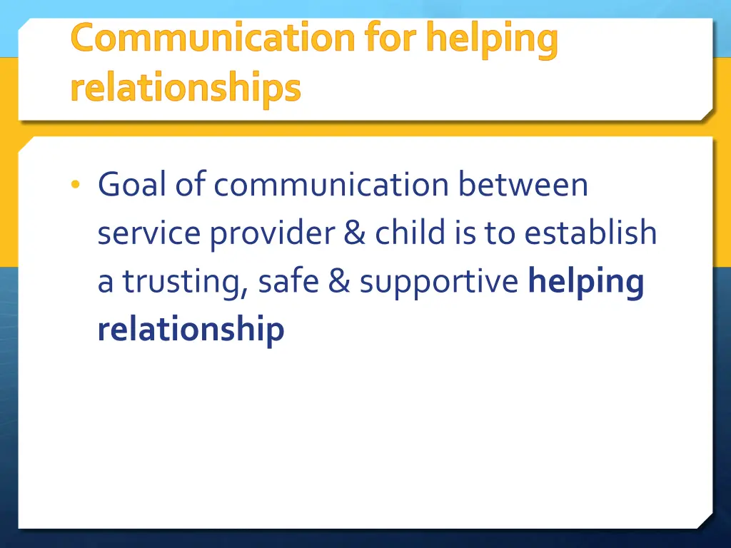 communication for helping relationships