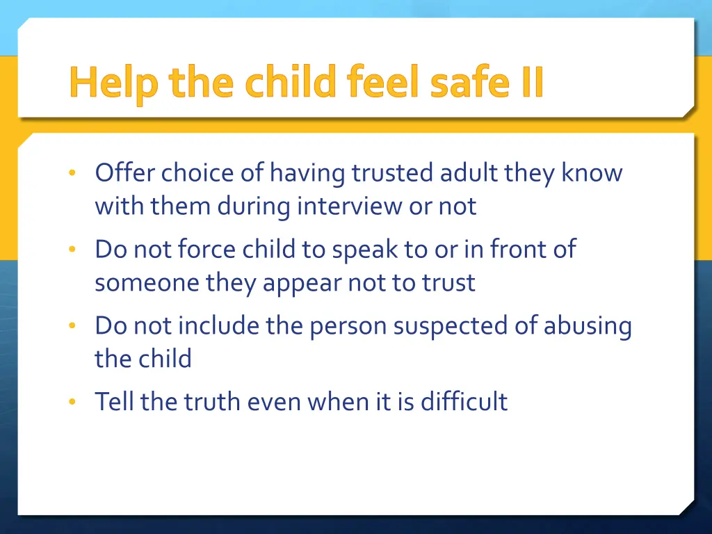 help the child feel safe ii