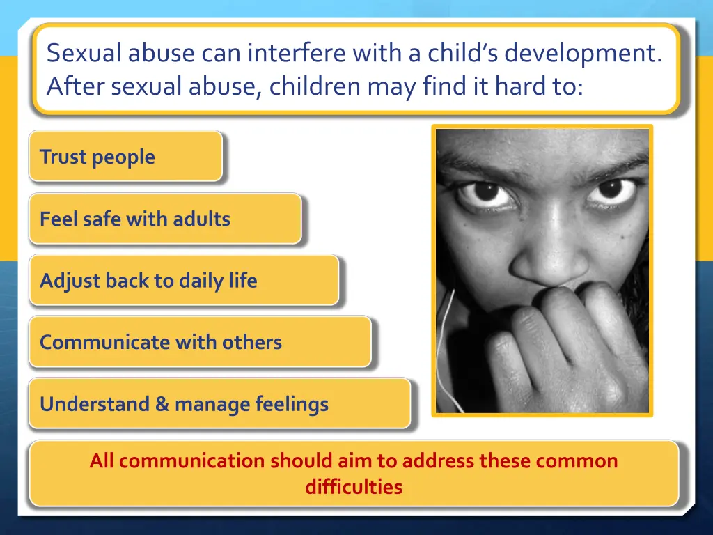 sexual abuse can interfere with a child