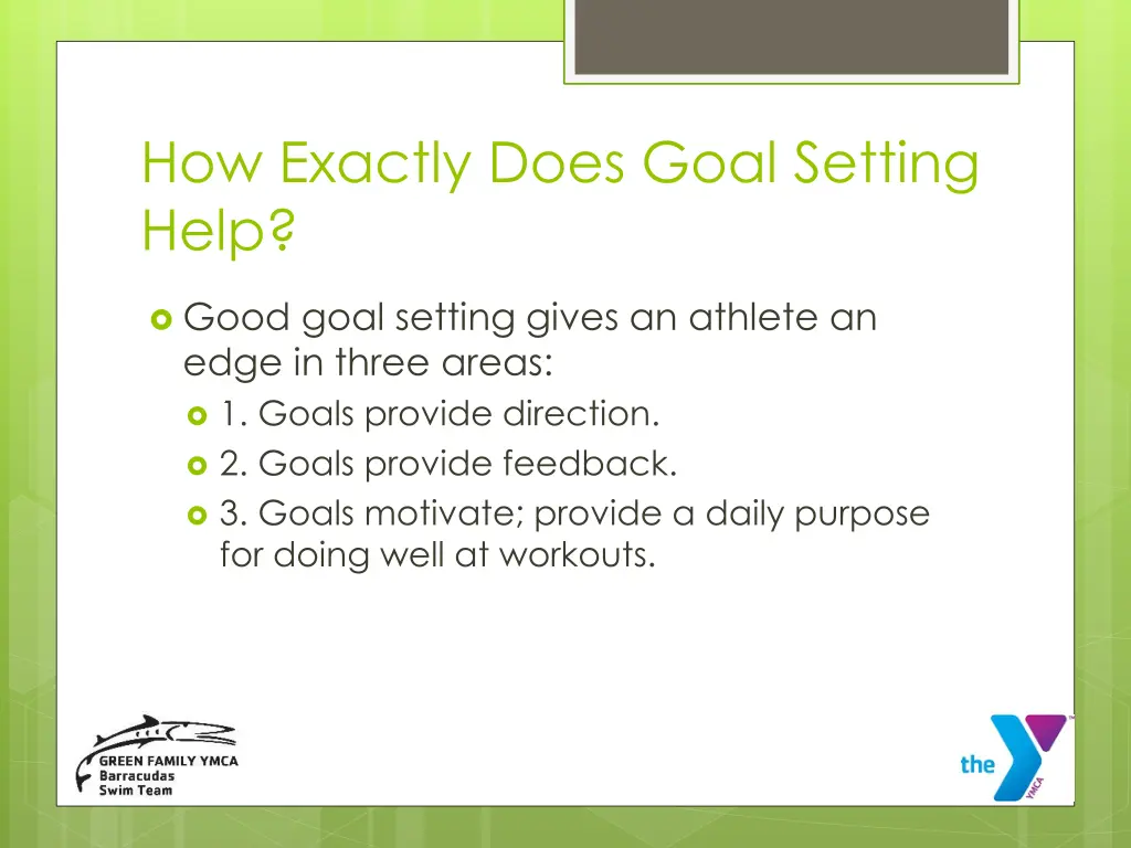 how exactly does goal setting help