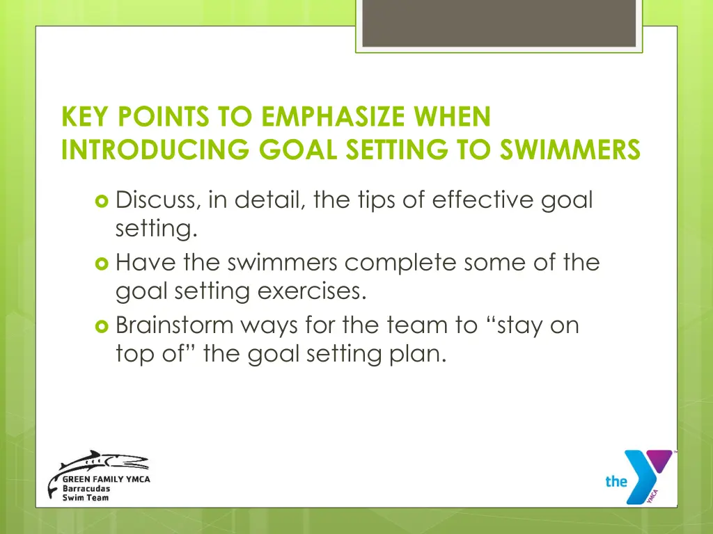 key points to emphasize when introducing goal 1