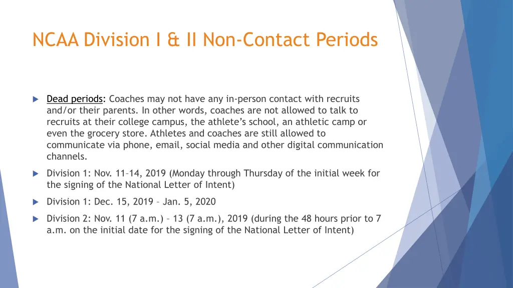 ncaa division i ii non contact periods