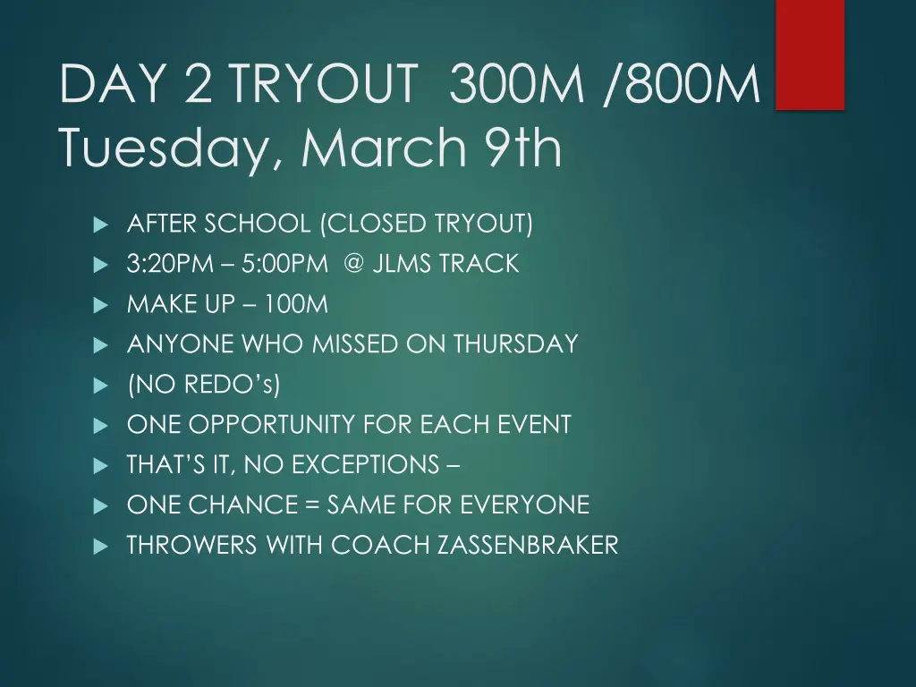 day 2 tryout 300m 800m tuesday march 9th