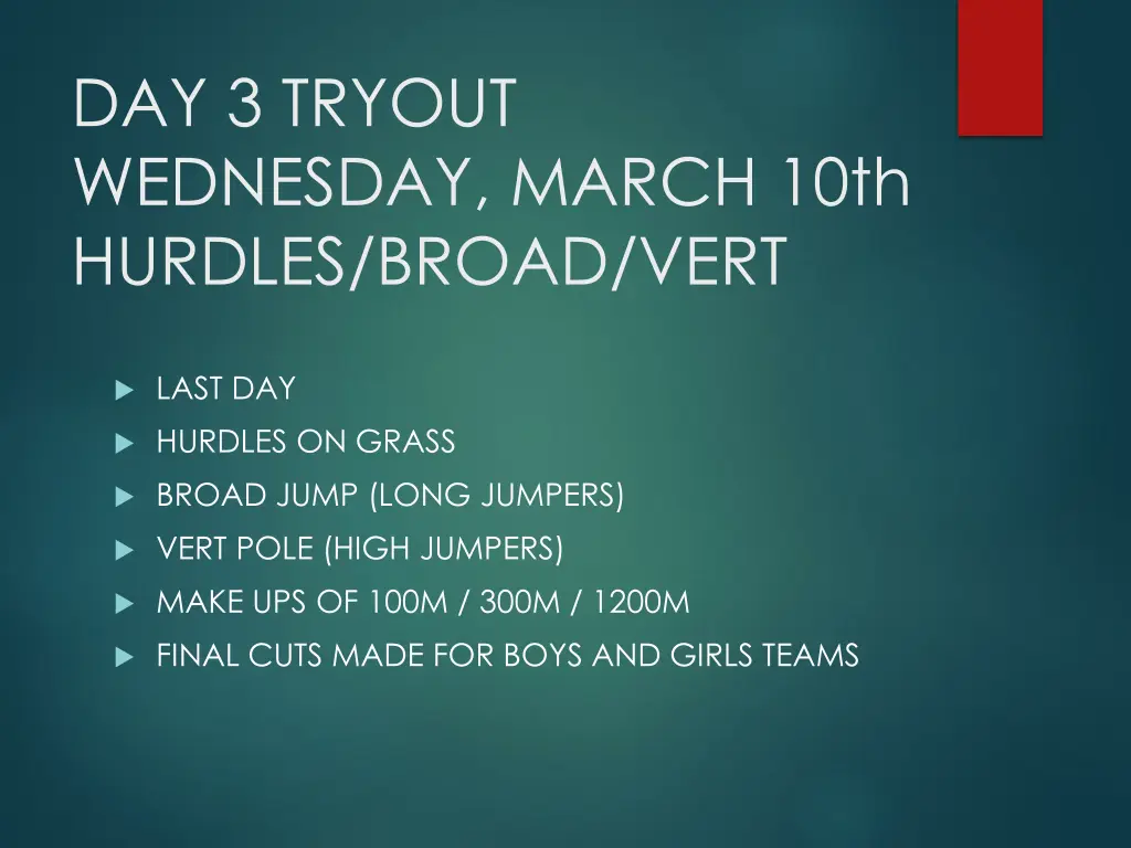 day 3 tryout wednesday march 10th hurdles broad