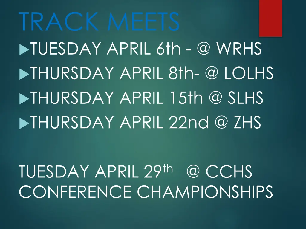 track meets tuesday april 6th @ wrhs thursday