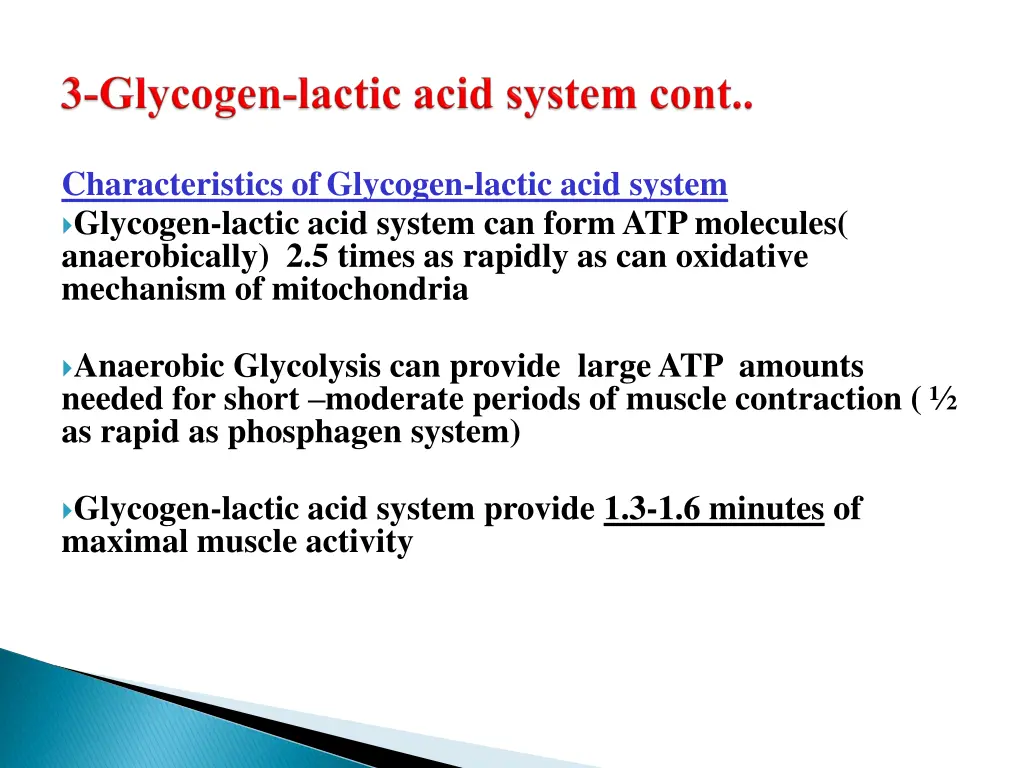 characteristics of glycogen lactic acid system