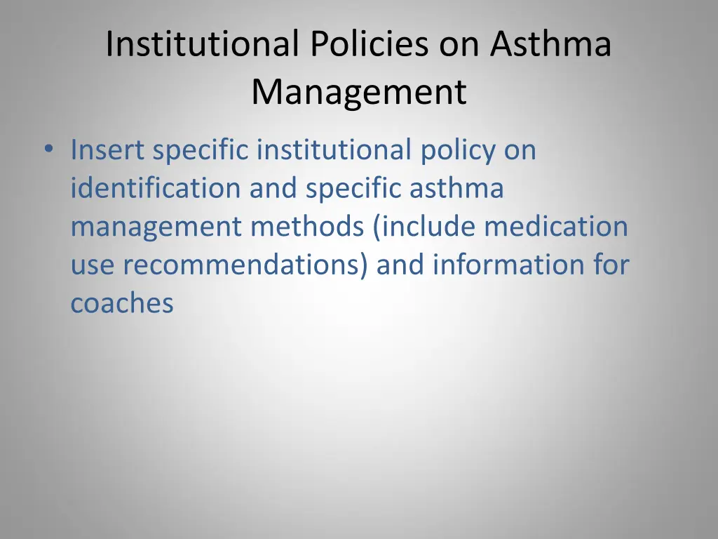 institutional policies on asthma management