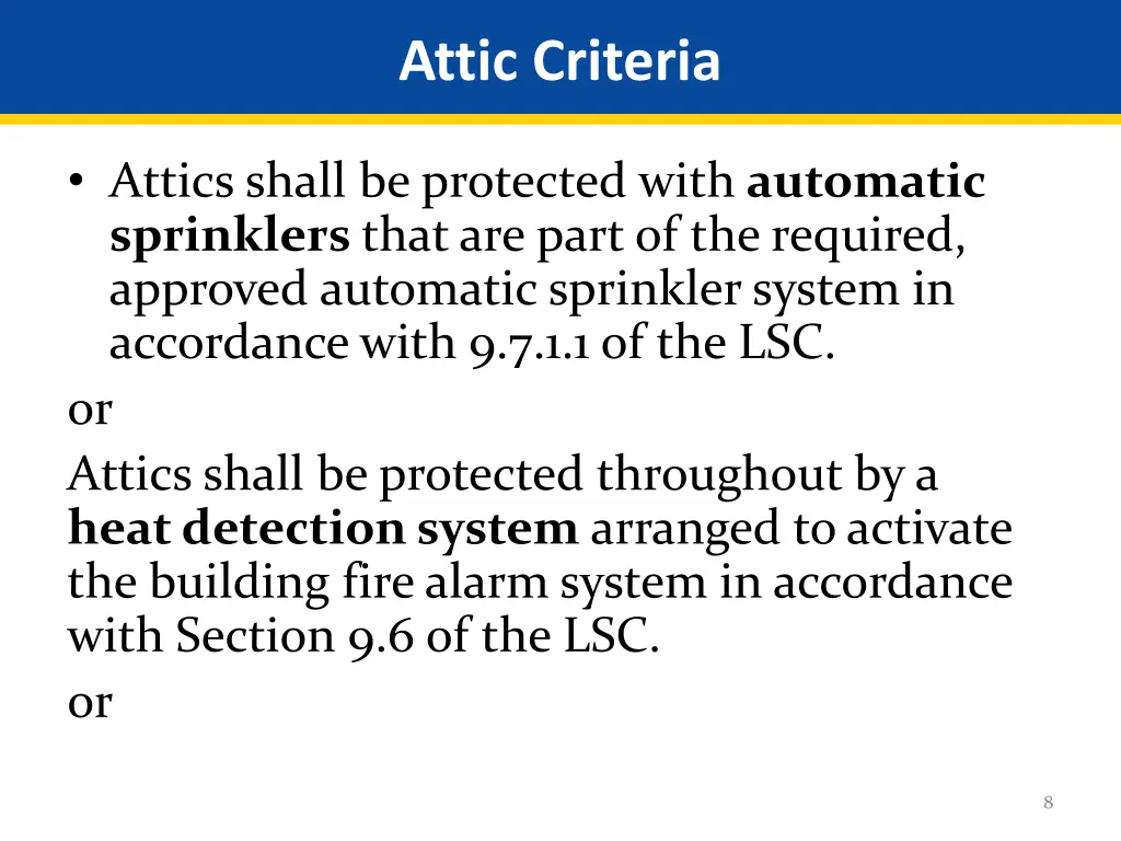 attic criteria