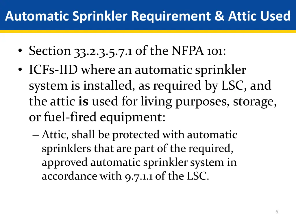 automatic sprinkler requirement attic used