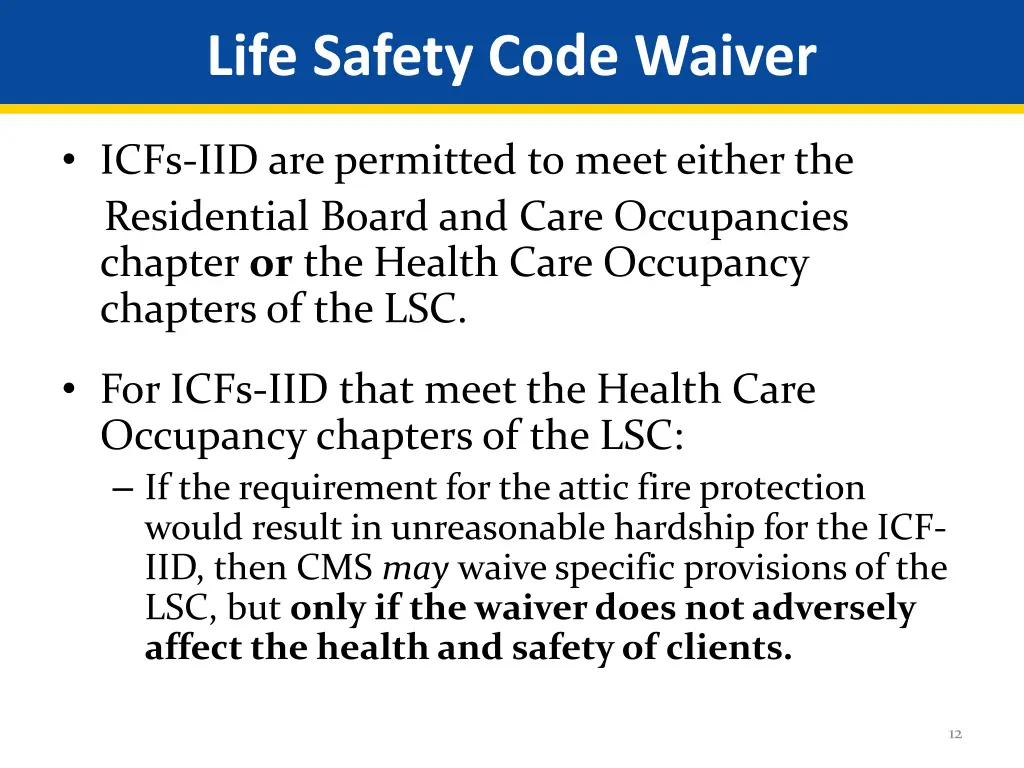 life safety code waiver