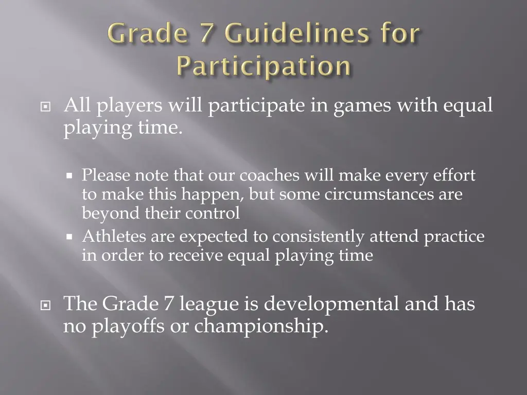 all players will participate in games with equal