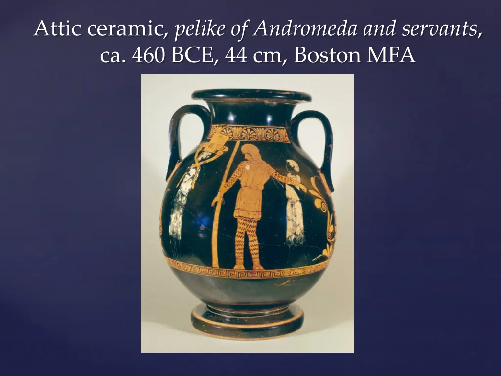 attic ceramic pelike of andromeda and servants