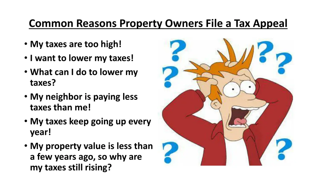 common reasons property owners file a tax appeal