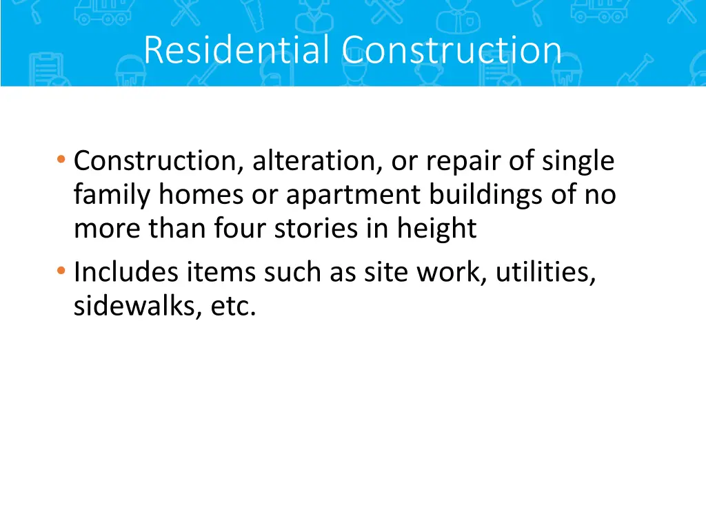 residential construction