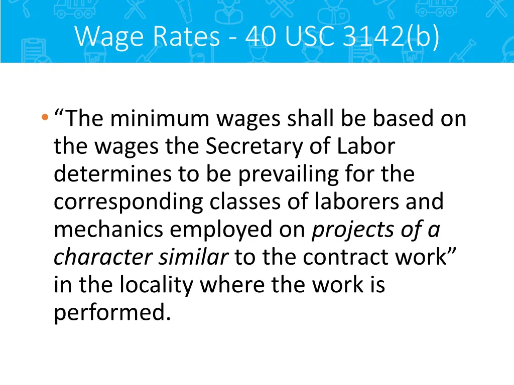 wage rates 40 usc 3142 b