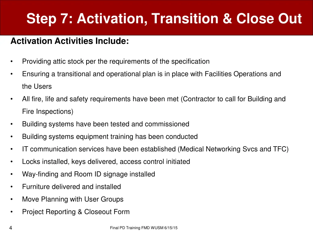 step 7 activation transition close out 1