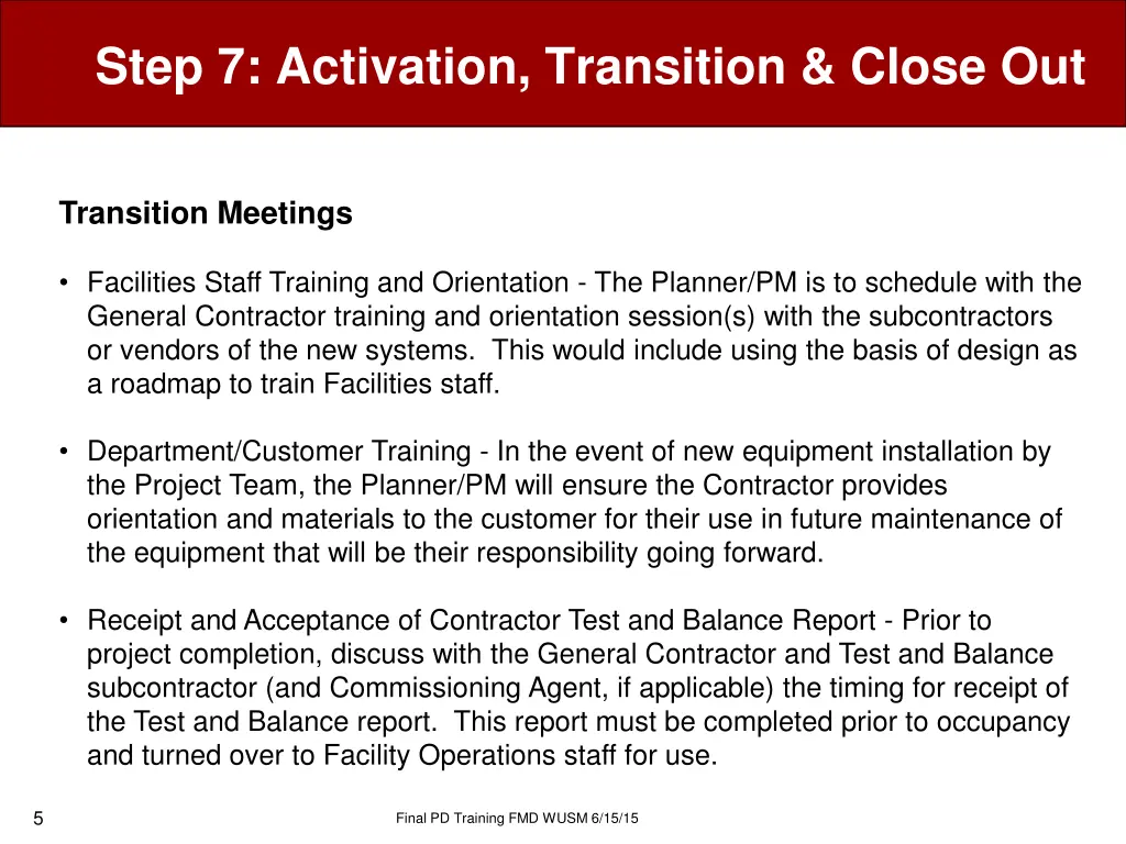 step 7 activation transition close out 2