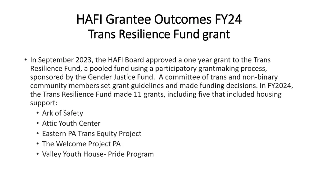 hafi grantee outcomes fy24 hafi grantee outcomes 3