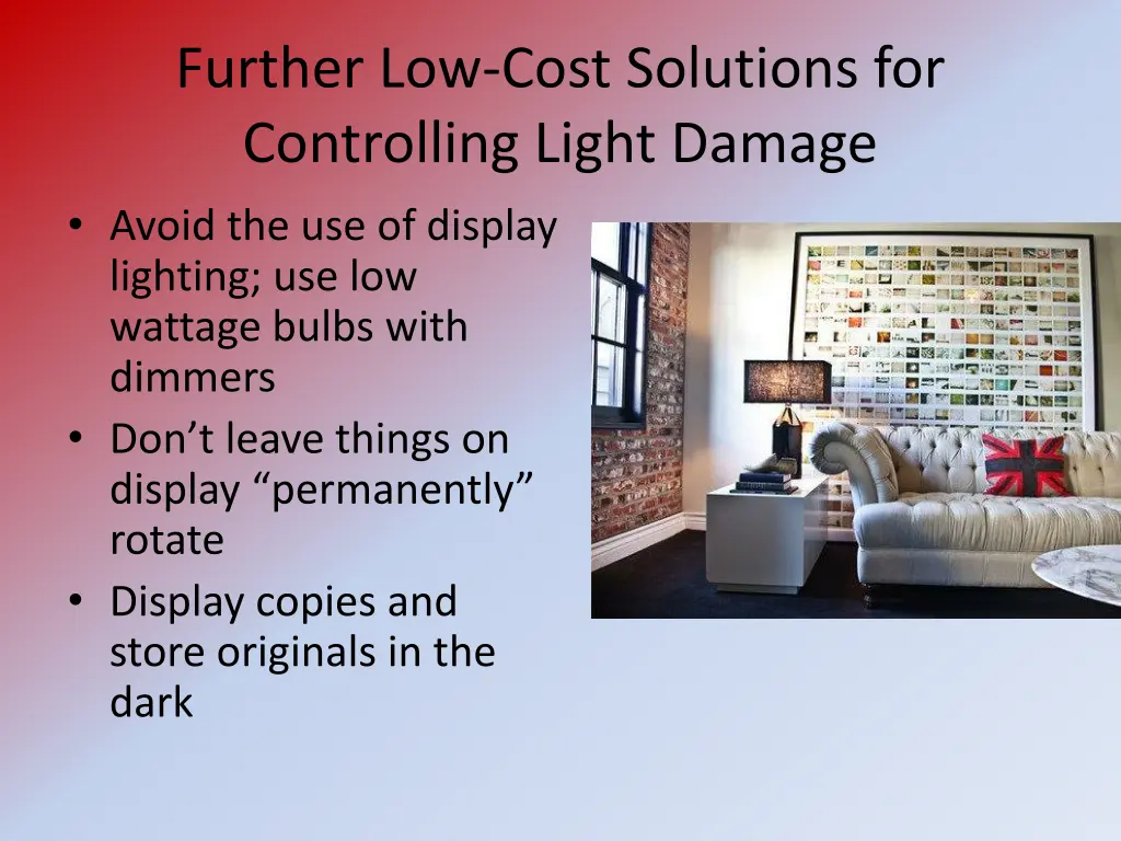 further low cost solutions for controlling light