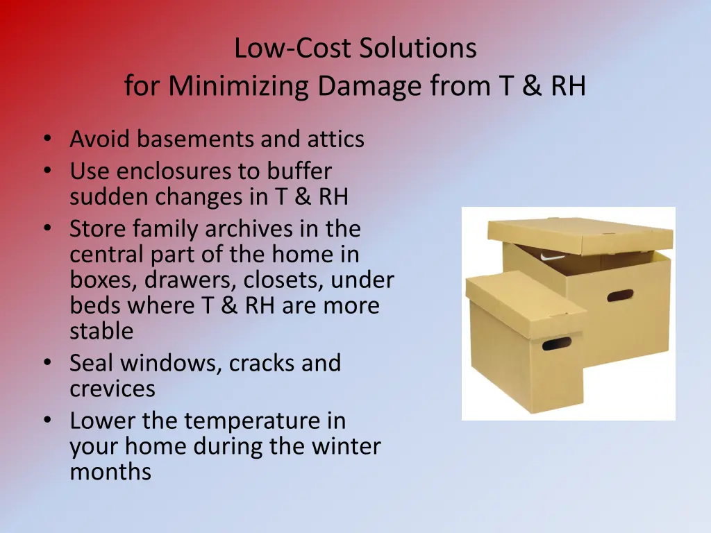 low cost solutions for minimizing damage from t rh