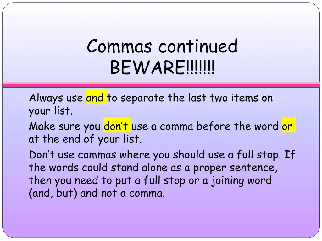 commas continued beware