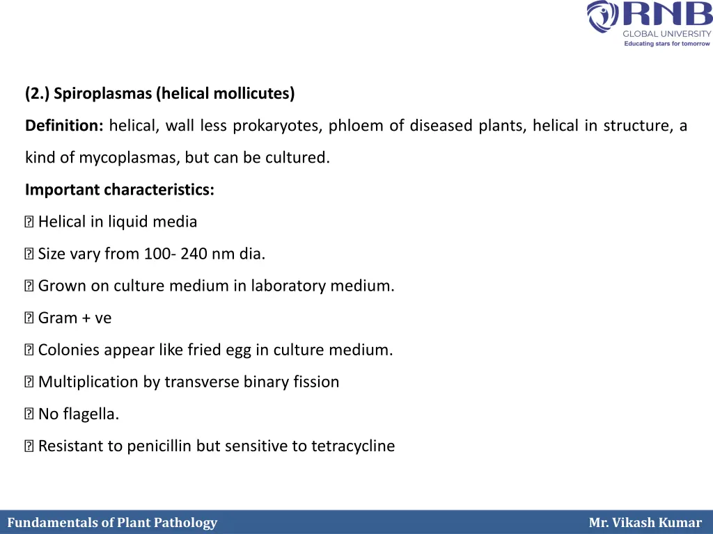 2 spiroplasmas helical mollicutes