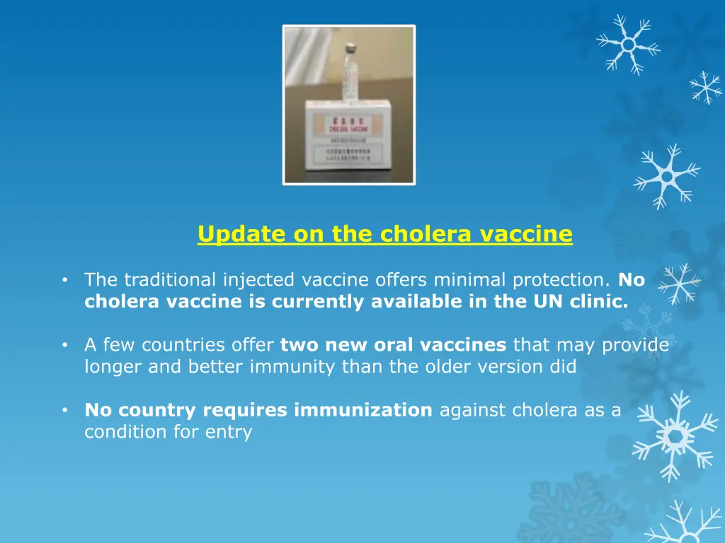 update on the cholera vaccine