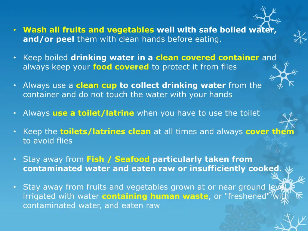 wash all fruits and vegetables well with safe