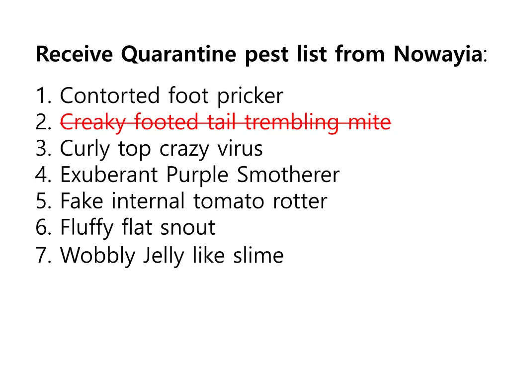 receive quarantine pest list from nowayia