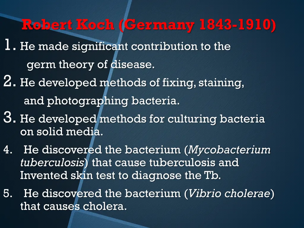 robert koch germany 1843 1910 1 he made