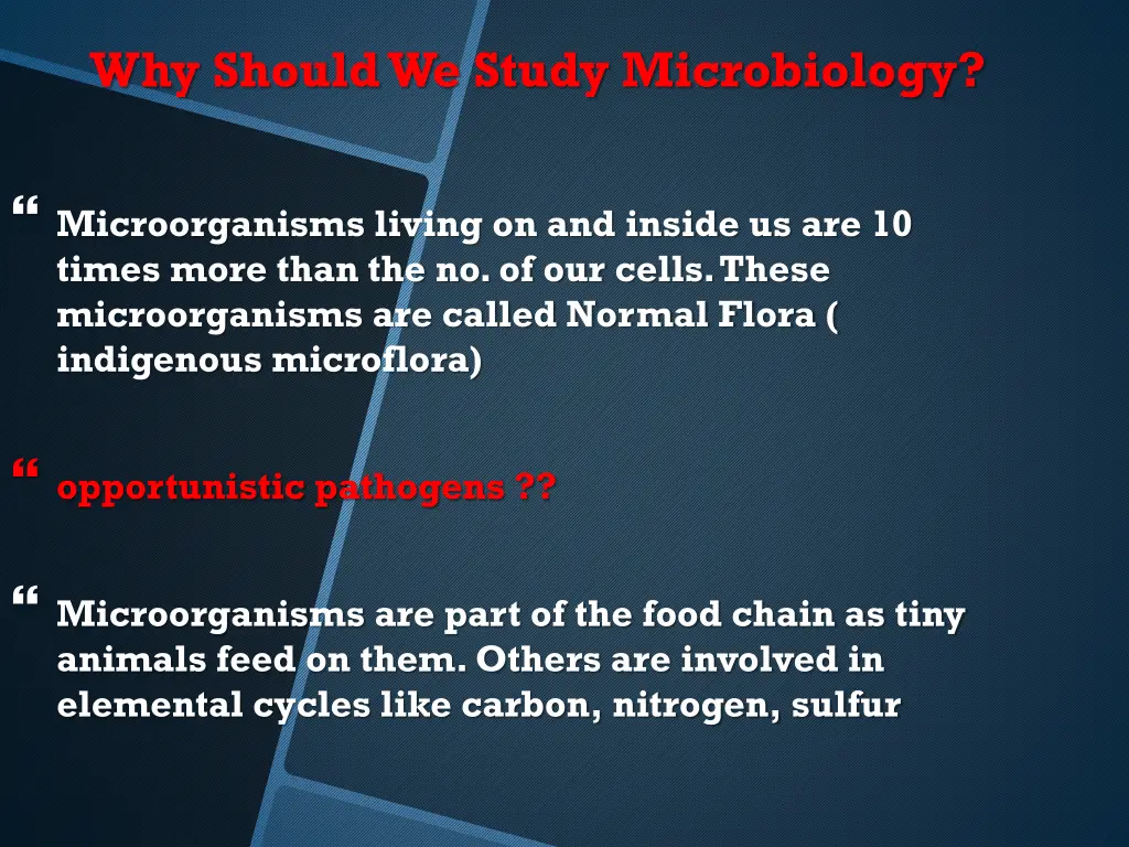 why should we study microbiology