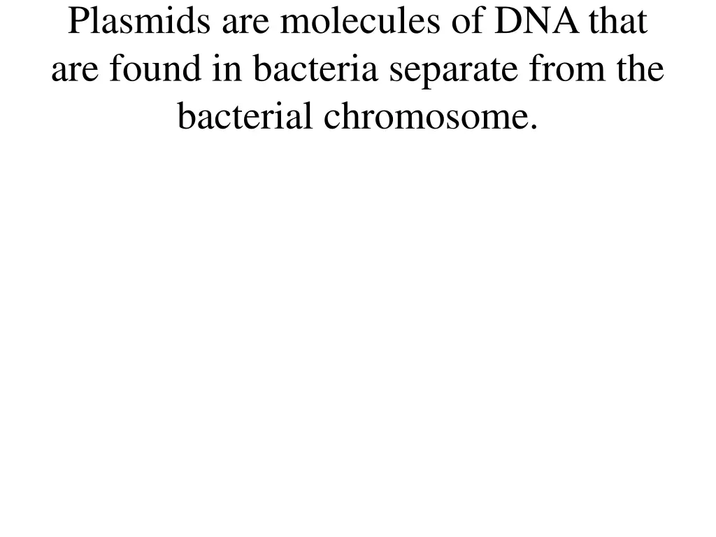 plasmids are molecules of dna that are found