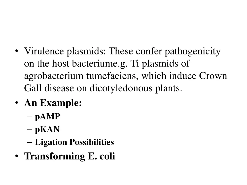 virulence plasmids these confer pathogenicity