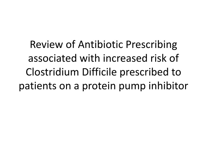 review of antibiotic prescribing associated with