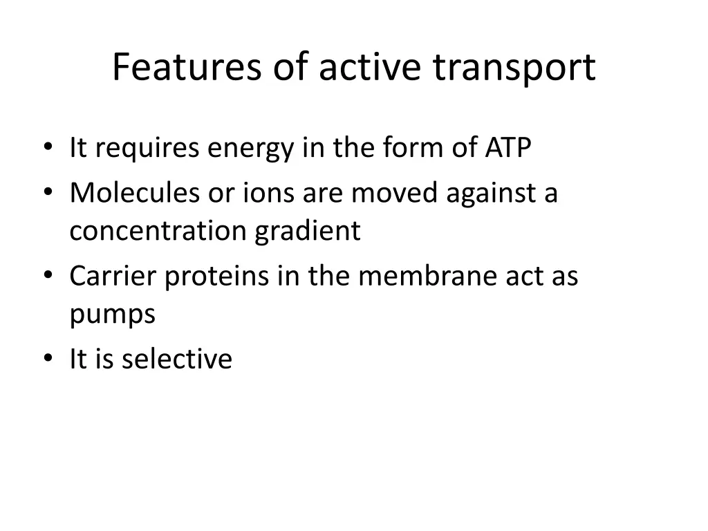 features of active transport