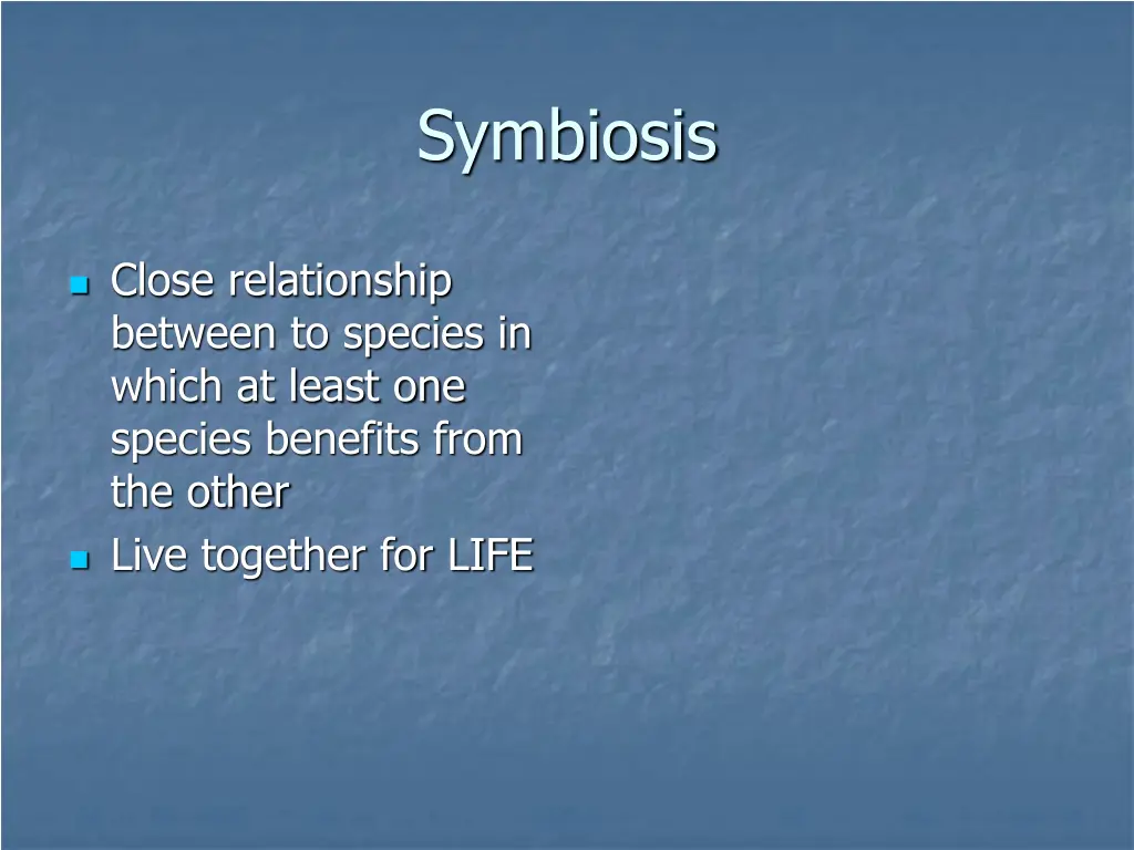 symbiosis