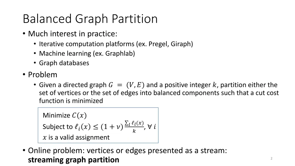 balanced graph partition much interest