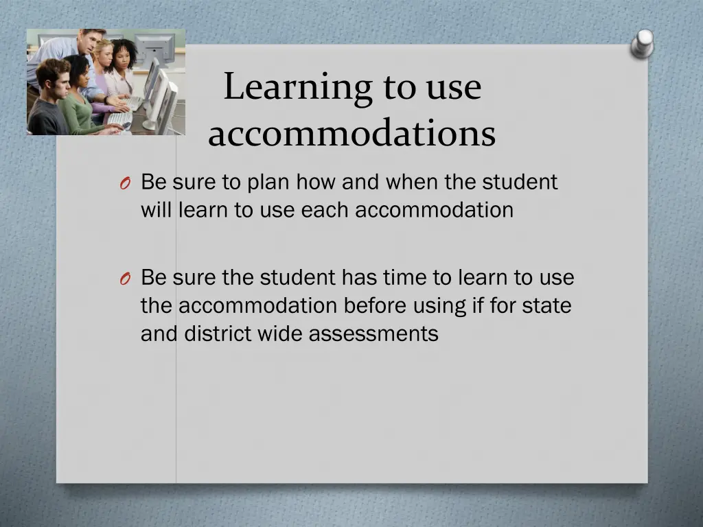 learning to use accommodations