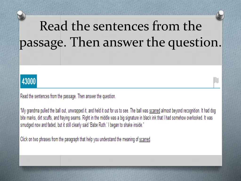 read the sentences from the passage then answer