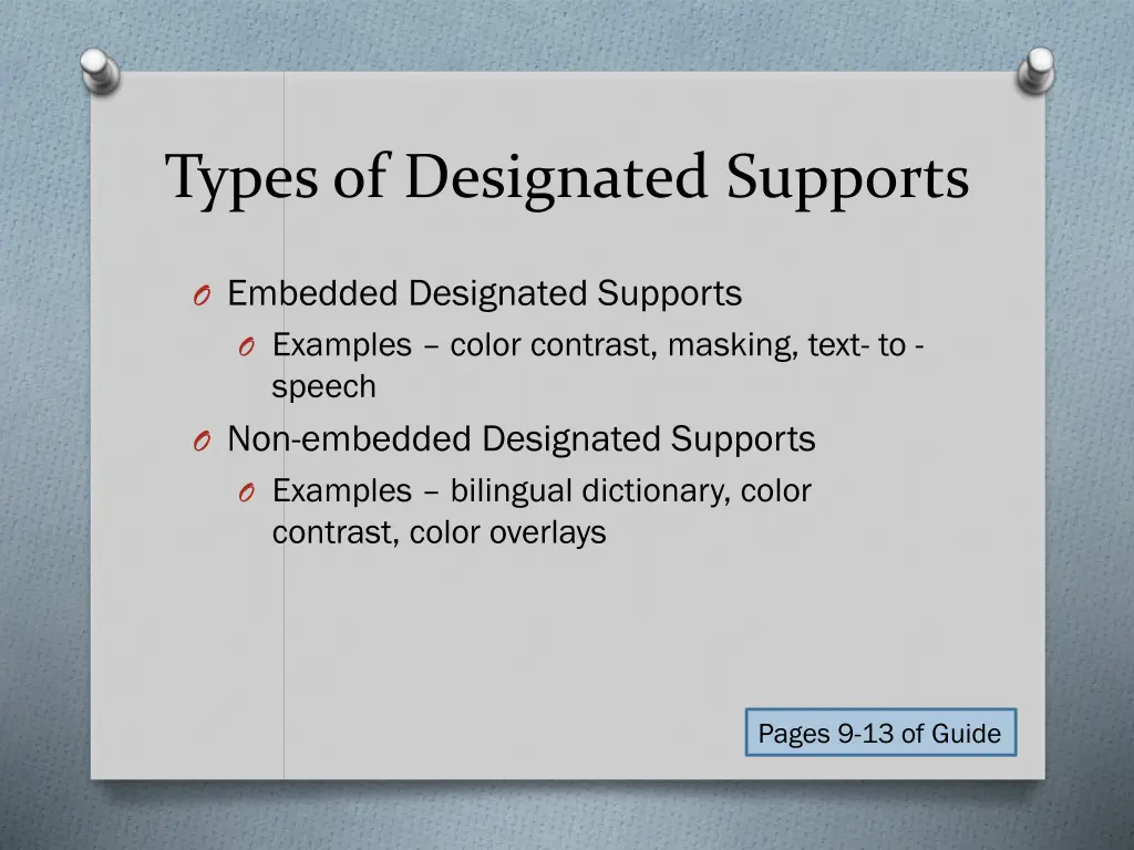 types of designated supports