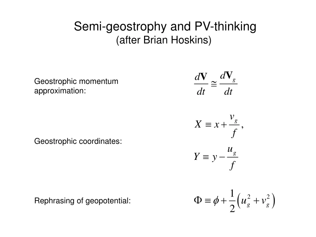 semi geostrophy and pv thinking after brian