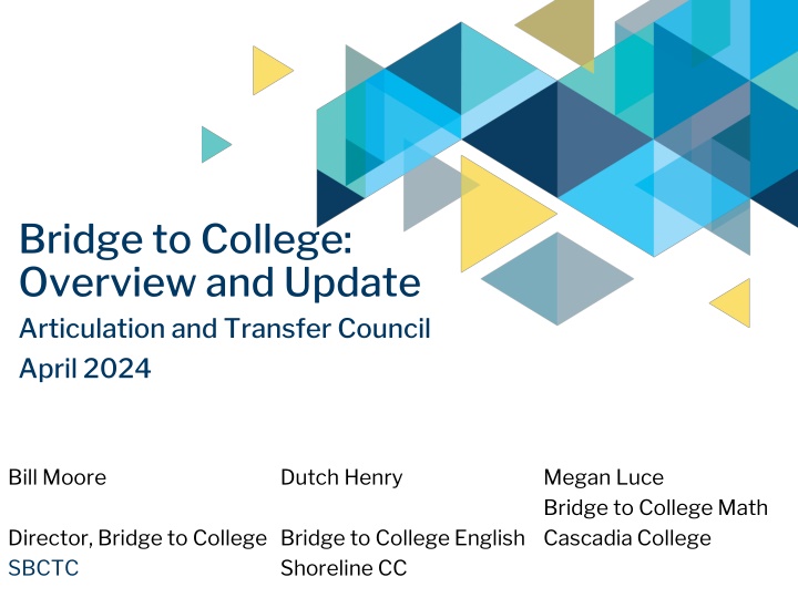 bridge to college overview and update