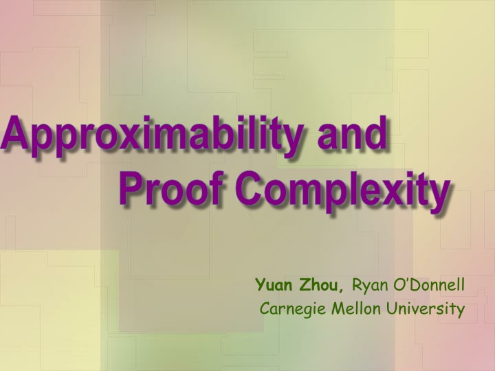 approximability and proof complexity