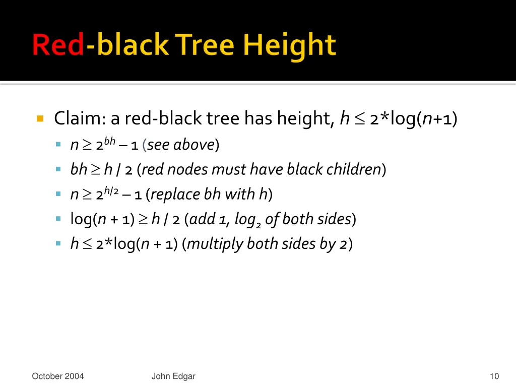 claim a red black tree has height