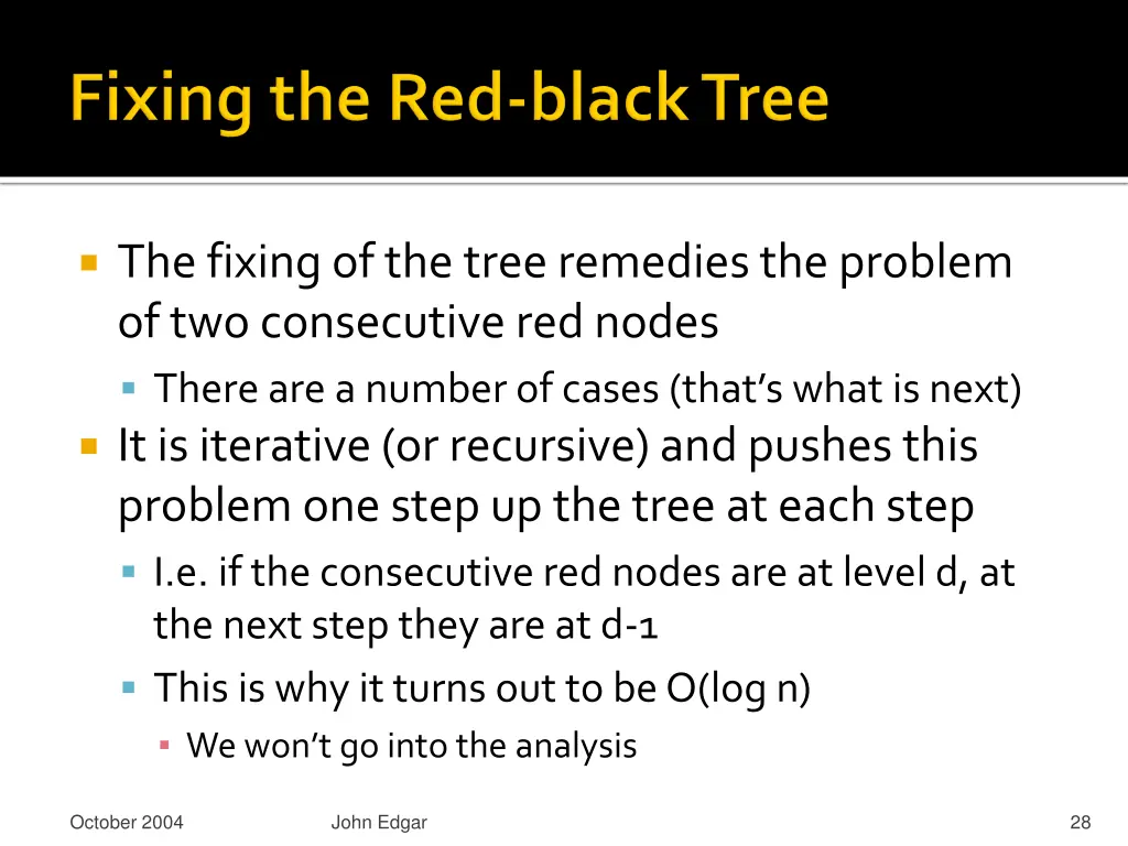 the fixing of the tree remedies the problem