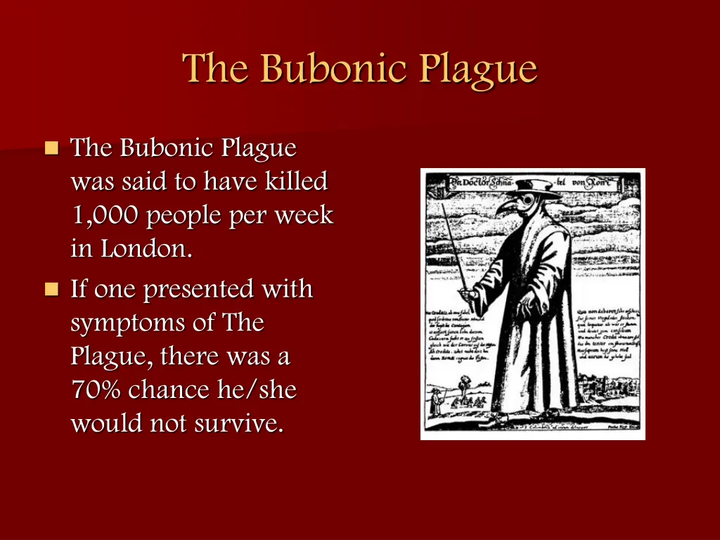 the bubonic plague