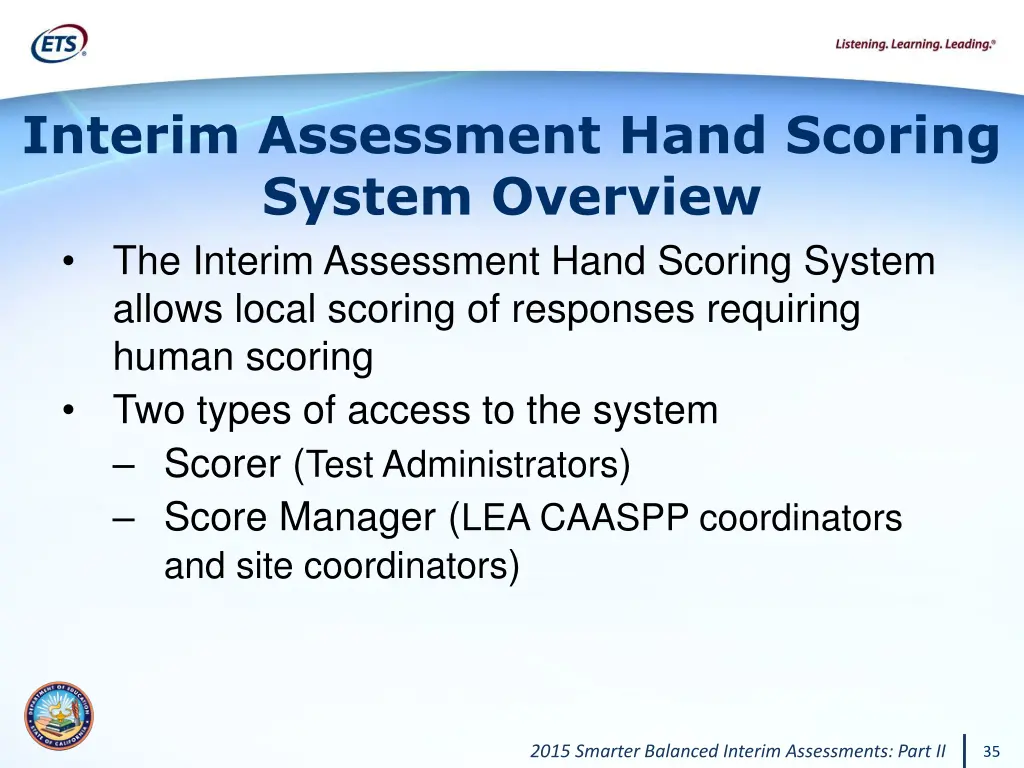 interim assessment hand scoring system overview